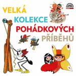 Velká kolekce pohádkových příběhů - Ondřej Sekora - audiokniha