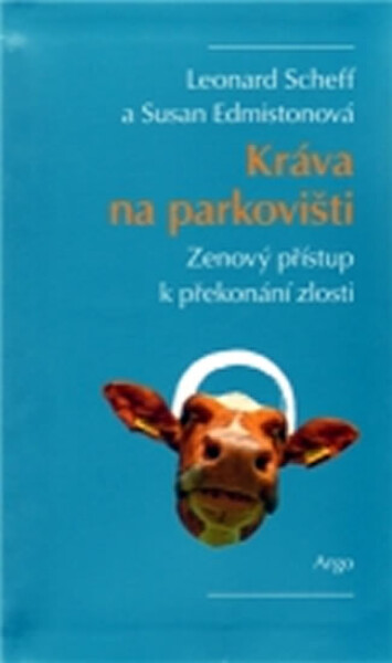 Kráva na parkovišti - Susan Edmistonová