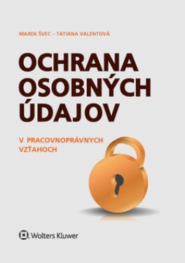Ochrana osobných údajov - Marek Švec; Tatiana Valentová
