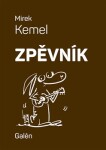 Zpěvník - Mirek Kemel