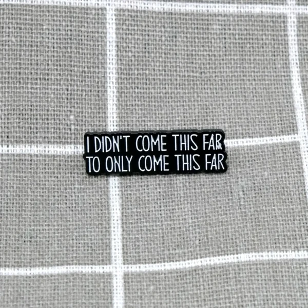 Pinarna.cz I didn't come this far to only come this far / Nedostal(a) jsem se tak daleko, abych se dostal(a) jen tak daleko