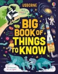 Big Book of Things to Know: A Fact Book for Kids - James Maclaine