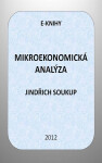 Mikroekonomická analýza - Jindřich Soukup
