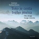 Toto je cesta tvého droga twego imienia Andrzej Sulima-Suryn