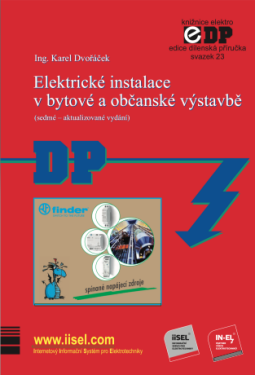 Elektrické instalace v bytové a občanské výstavbě (sedmé – aktualizované vydání) (DP sv. 23) - Karel Dvořáček - e-kniha