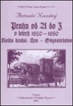 Praha od do letech 1820-1850. Kniha druhá: Hra Obyvatelstvo Antonín Novotný