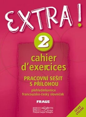 Extra ! 2: Pracovní sešit - Fabienne Gallon