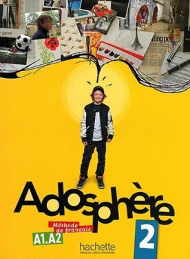 Adosphere 2 (A1/A2) Livre de l´éleve + CD Audio - Celine Himber