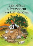 Jak Fiškus Pettsonem vyrazili stanovat Sven Nordqvist