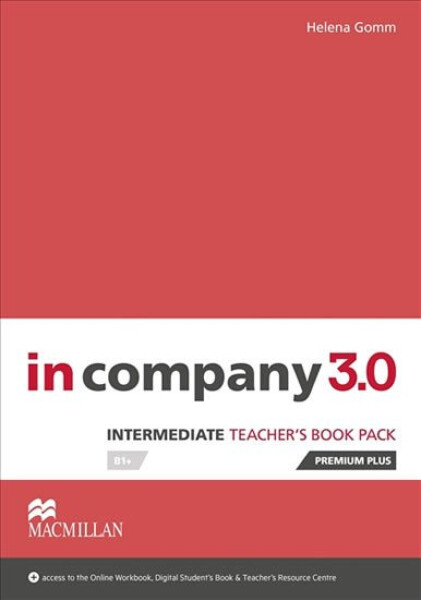 In Company Intermediate 3.0.: Teacher´s Book Premium Plus Pack - Helena Gommová