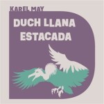 Duch Llana Estacada Karel May