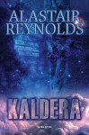 Kaldera - kniha první - Alastair Barry Reynolds