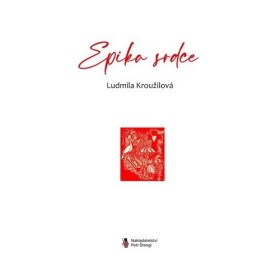 Epika srdce - Ludmila Kroužilová
