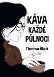 Káva každé půlnoci, 2. vydání - Theresa Black