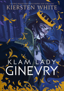 Klam lady Ginevry - Kiersten Whiteová - e-kniha