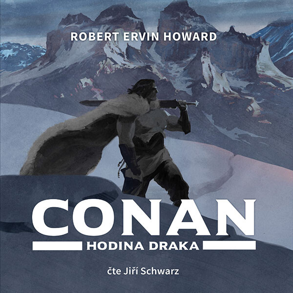 Conan - Hodina draka - Robert Ervin Howard