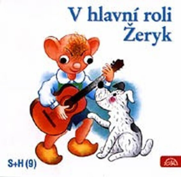 V hlavní roli Žeryk - CD (audiokniha) - Divadlo S + H