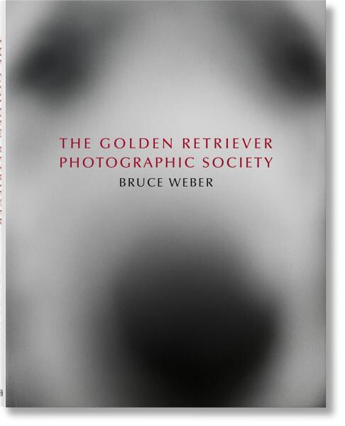 Bruce Weber. The Golden Retriever Photographic Society - Bruce Weber