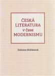 Česká literatura čase modernismu