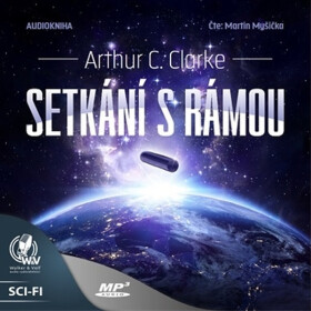Setkání s Rámou - Arthur Charles Clarke - audiokniha