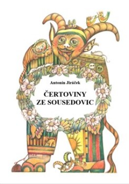 Čertoviny ze Sousedovic Antonín Jiráček