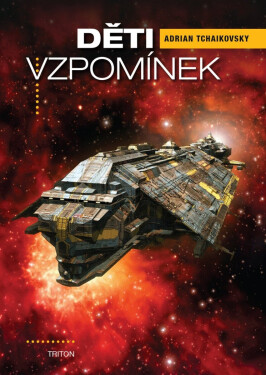 Děti vzpomínek (poškozená) - Adrian Tchaikovsky