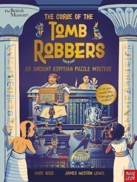 British Museum: The Curse of The Tomb Robbers (An Ancient Egyptian Puzzle Mystery) Andy Seed