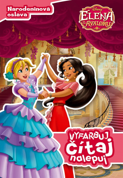 Elena z Avaloru - Vyfarbuj, čítaj, nalepuj - Kolektiv