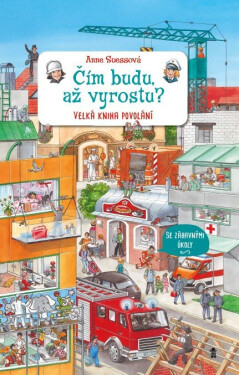 Čím budu, až vyrostu? - Anne Suess