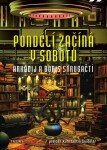 Pondělí začíná sobotu