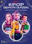 KPop Demon Hunters: The Official Poster Book - kolektiv autorů