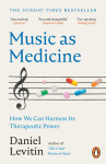 Music as Medicine - Daniel J. Levitin
