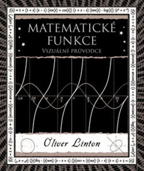 Matematické funkce - Vizuální průvodce - Oliver Linton