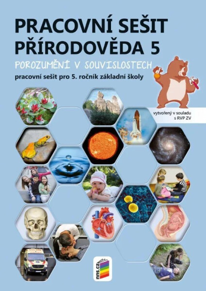 Přírodověda 5 - Porozumění v souvislostech - Pracovní sešit RVP - Magdalena Konečná