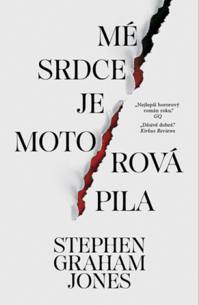 Mé srdce je motorová pila - Stephen Graham Jones - e-kniha