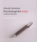 Psychologické eseje konce kariéry) Zdeněk Matějček