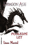 Poslední let - Liane Merciel