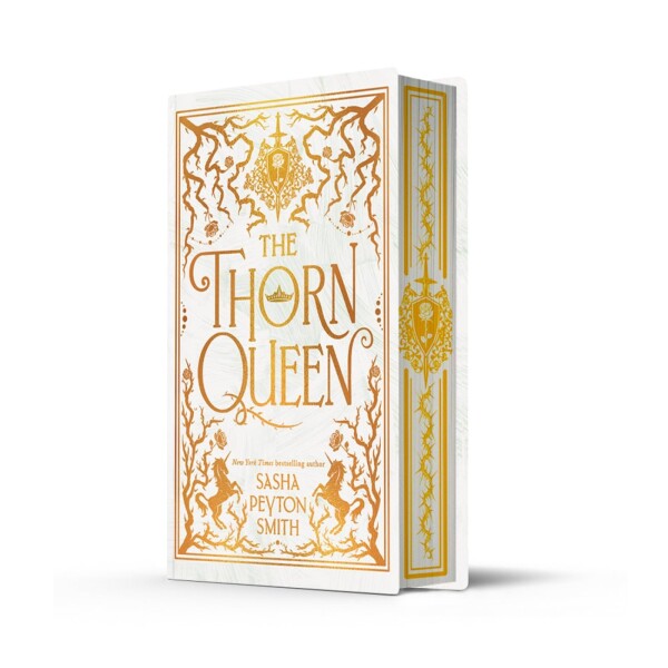 The Thorn Queen (Special Exclusive edition) - Sasha Peyton Smith