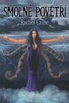 Smolné povětří - Rachel Caine