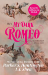 My Dark Romeo: The unputdownable billionaire romance TikTok can´t stop reading! - L. J. Shen