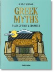 Greek Myths. Tales of Troy and Odysseus - Gustav Schwab