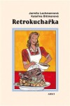 Retrokuchařka Kateřina Bittmanová