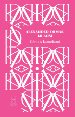 Dáma s kaméliami - Alexandre Dumas, Martina Mašlárová