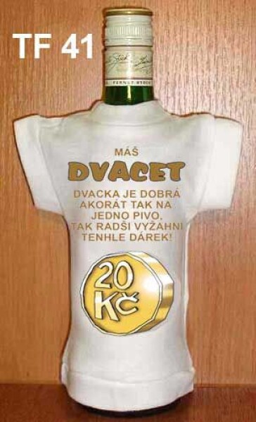 Divja.cz Tričko na flašku máš 20