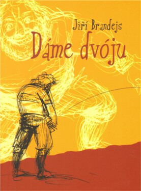 Dáme dvóju (poškozená) - Milan Starý, Jiří Brandejs