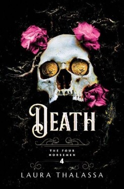 Death (The Four Horsemen 4) - Laura Thalassa