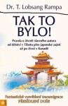 Tak to bylo! - T. Lobsang Rampa