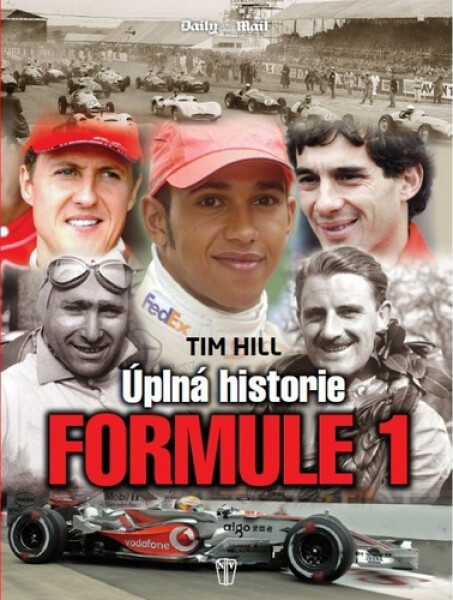 Formule 1 - Úplná historie - Tim Hill