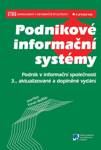 Podnikové informační systémy - Josef Basl, Roman Blažíček