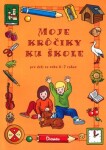 Moje krôčiky ku škole Miroslav Růžek